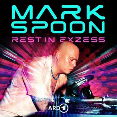 Mark Spoon - Rest in Exzess